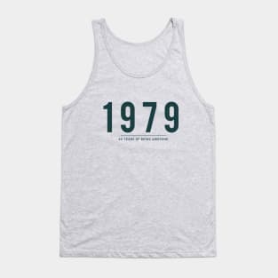 40th Birthday gift - 1979, 40 Years of Being Awesome Tank Top